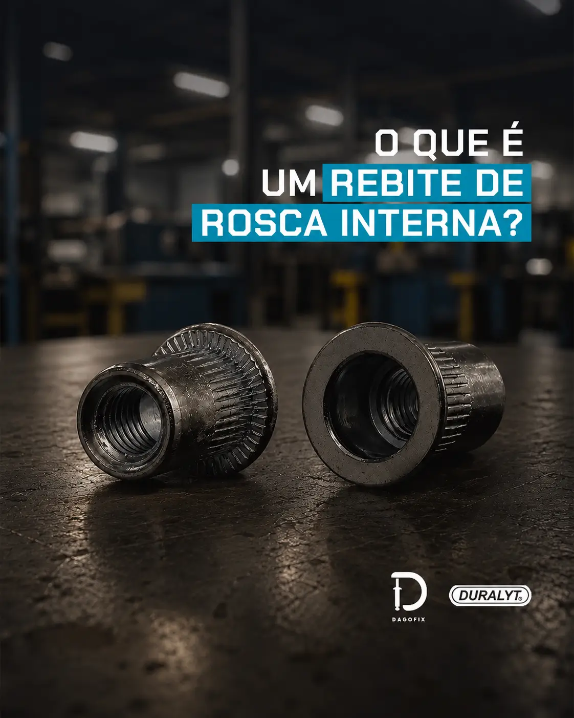 O que é um rebite de rosca interna e quando usá-lo?